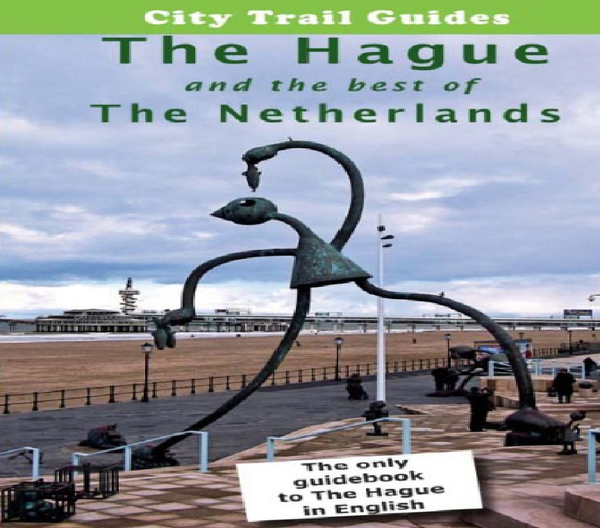The Hague and the best of the Netherlands
